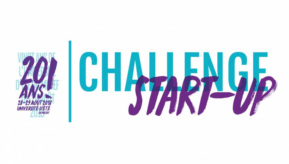 Challenge Start-up de l’Université d’été du MEDEF