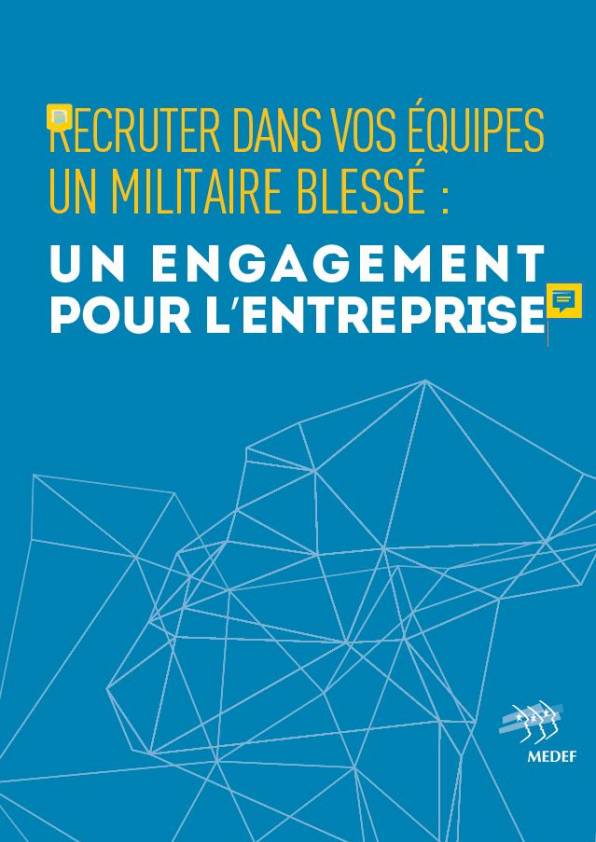 Recruter dans vos équipes un militaire blessé : un engagement pour l’entreprise Recruter dans vos équipes un militaire blessé : un engagement pour l’entreprise