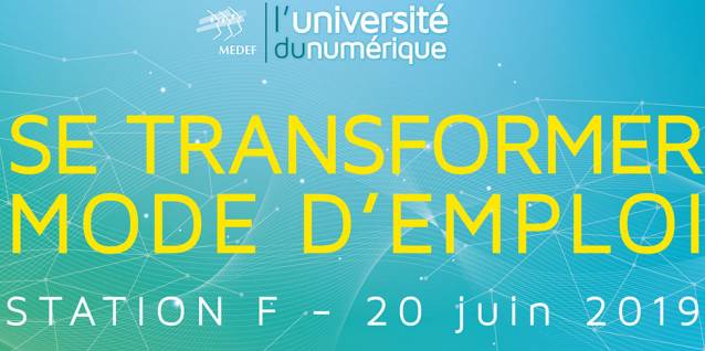 Université du numérique 2019 - Se transformer mode d'emploi