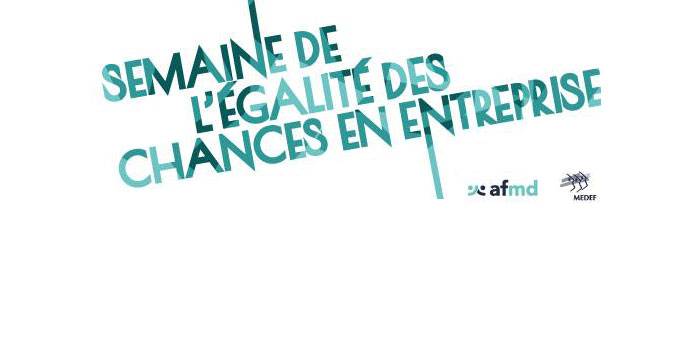 Semaine de l'égalité des chances en entreprise